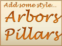 Arbors and Pillars
